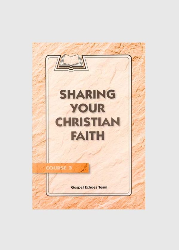 gospel echoes sharing your christian faith