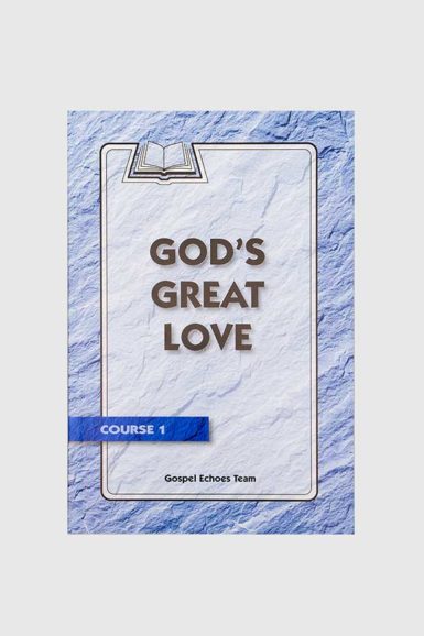 gospel echoes gods great love