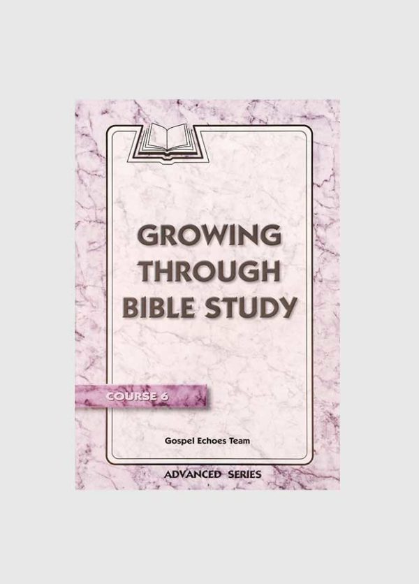 gospel echoes growing through bible study